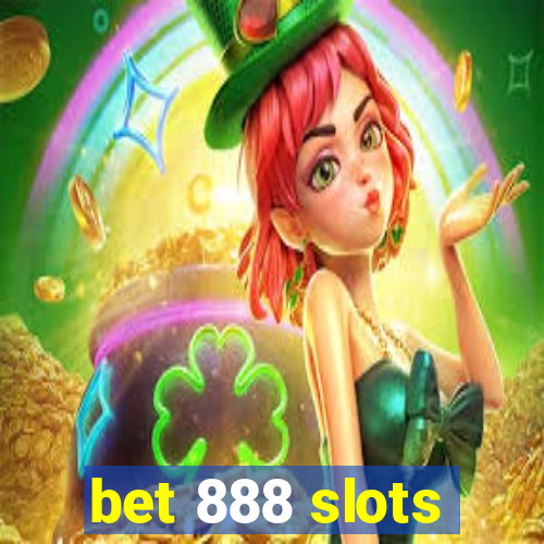 bet 888 slots